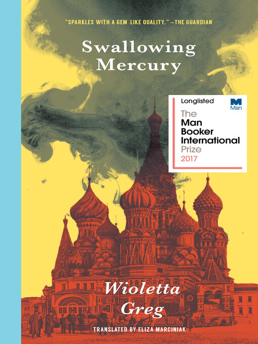Title details for Swallowing Mercury by Wioletta Greg - Wait list